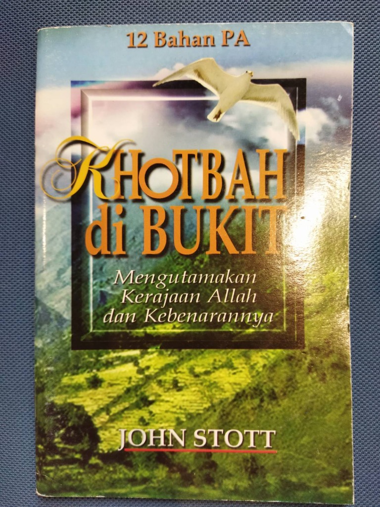 12 Bahan PA: Khotbah di Bukit - Mengutamakan Kerajaan Allah dan Kebenarannya